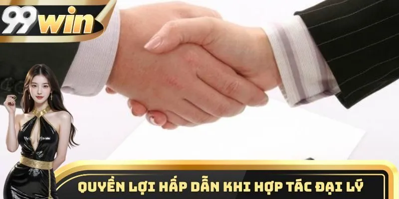 Quyền lợi hấp dẫn khi hợp tác đại lý cùng với nhà cái