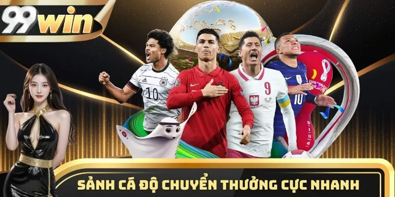 Sảnh cá độ xanh chín, chuyển thưởng cực nhanh 