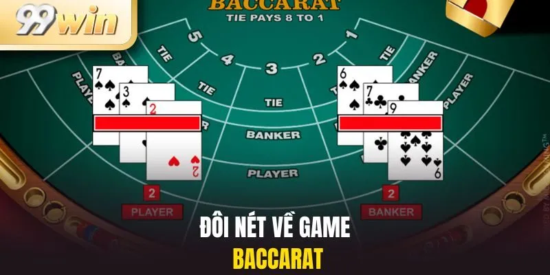 Đôi nét về game baccarat